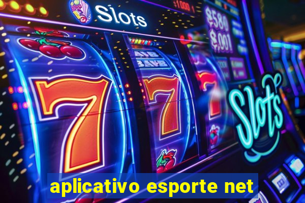 aplicativo esporte net